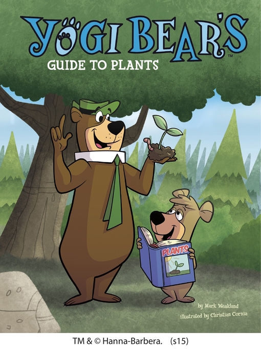 Title details for Yogi Bear's Guide to Plants by Mark Weakland - Available